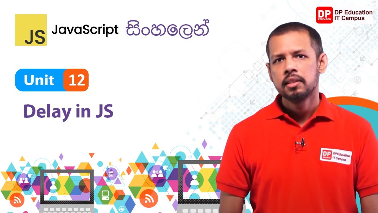 Unit 12 | Delay in JS | JavaScript - YouTube