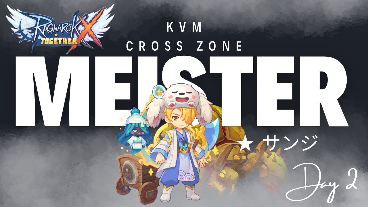Meister KVM ( ROX CROSS ZONE) Day.2 Meet our friend - YouTube