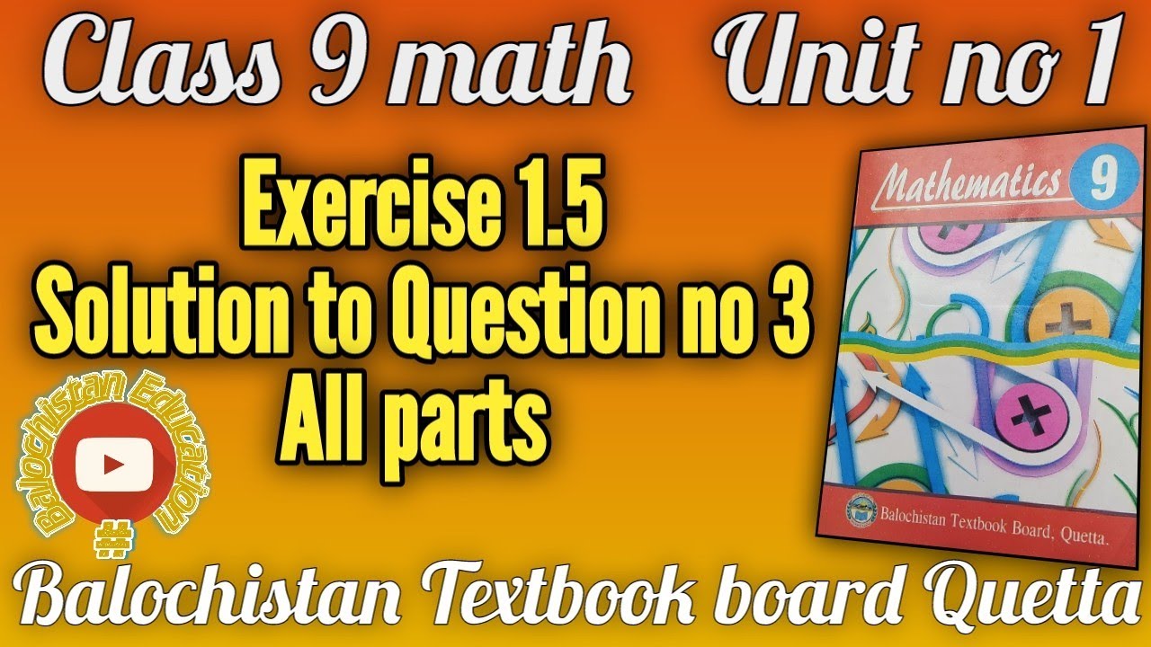 Question no 3 Exercise 1.5 Class 9 math Balochistan Board #class9math # ...