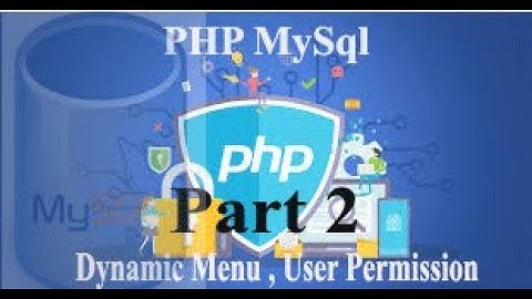 User permission for the dynamically menu,  User wise permission  using PHP and MySQL, Part 2