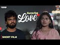 Surprise love  telugu short film  gossip gowtham tamada media gossipgowtham