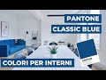 Colori per pareti: come abbinare Pantone 2020 "Classic blue" | Analisi Colore #1