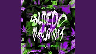 Slide Do Maconha slowed