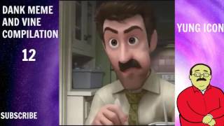 DANK MEMES AND VINE COMPILATION #12 EXTENDED~~ YUNG ICON