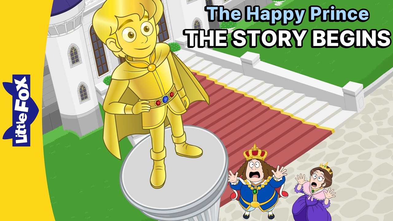 The Happy Prince: Was He Always Happy? | Episodes 1–3 | Little Fox