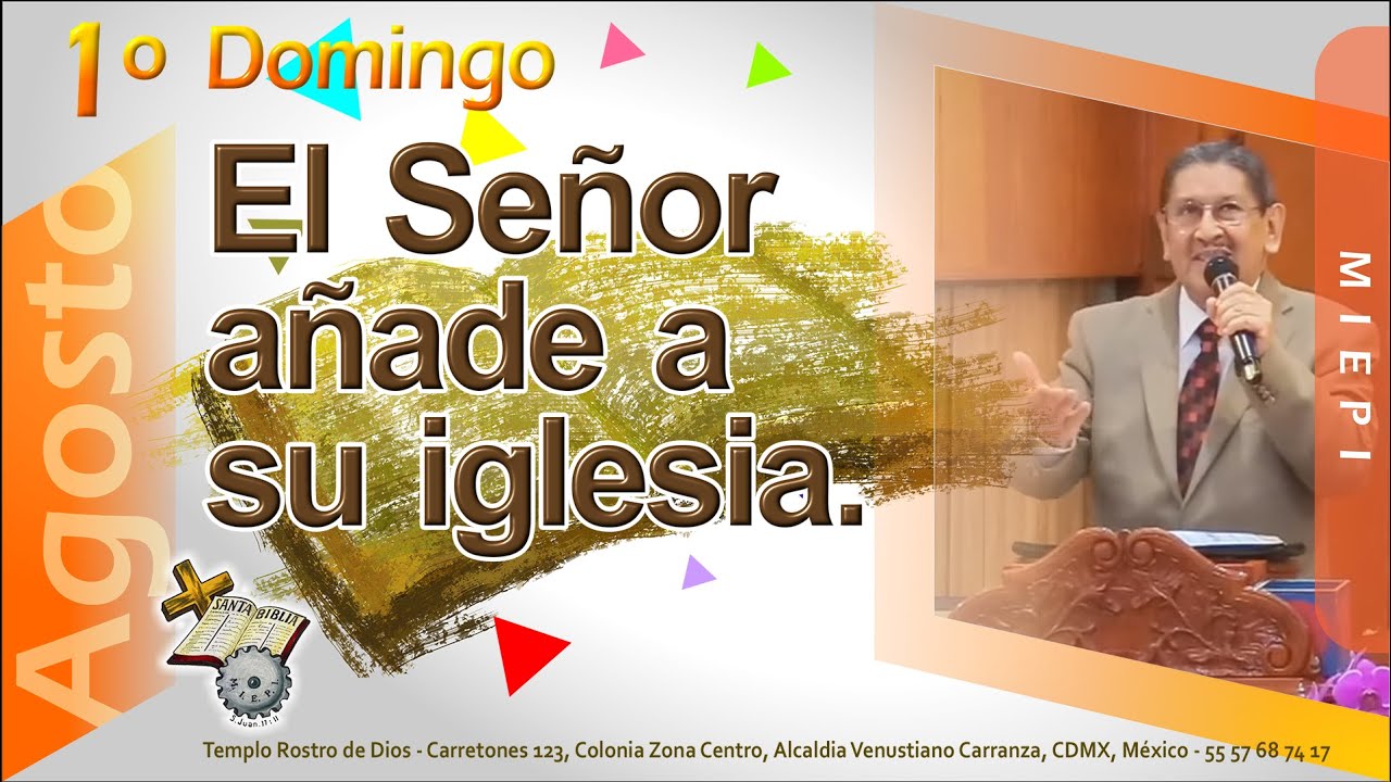 Culto | Domingo 1° de agosto 2021 | El Señor añade a su iglesia. - YouTube
