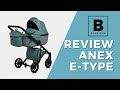 REVIEW EN ESPAÑOL ANEX E TYPE | Cochecito bebé Anex | Anex E Type | #Tiendasbambinos