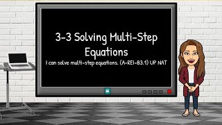 Notes 3-3 Solving Multi-Step Equations Day 1