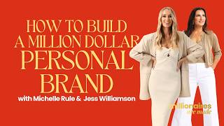 How To Build A Million Dollar Personal Brand | with Jessica Williamson
