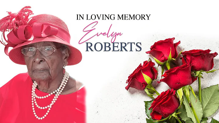 Celebrating the Life of Evelyn O. Roberts