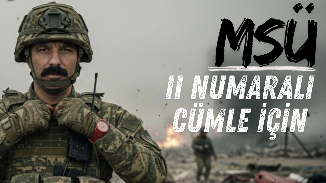 MSÜ | II Numaralı Cümle İçin | RÜŞTÜ HOCA