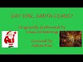 'Zat You, Santa Claus? (Louis Armstrong) 【covered by Adam New】HAPPY HOLIDAYS