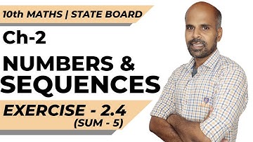 10th | exercise 2.4 sum 5 | Numbers & Sequences | Class 10 | State Board | ram maths