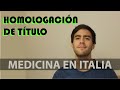 Homologación de título de MEDICO en ITALIA