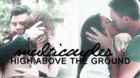 Multicouples | High above the ground (for Emma)