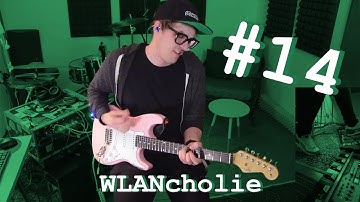 WLANcholie // Loop Session 14
