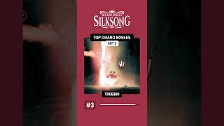 Top 3 HARDEST Bosses in Act 2 of Hollow Knight: Silksong 💀  (Trobbio, Grand Mother Silk, Lace)