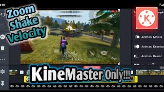 Tutorial Shake ala Radika ff, Editor Frontal Gaming, Pake Kinemaster - Cara Sederhana