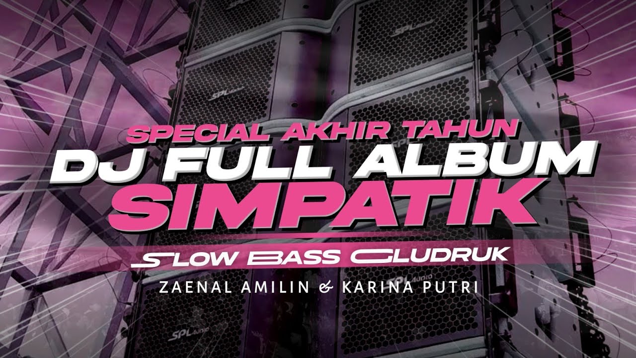 DJ SIMPATIK FULL ALBUM TERBARU 2025 - KUMPULAN DJ CAMPURAN SLOW BASS GLUDRUK [ LINNN MUSIC ]