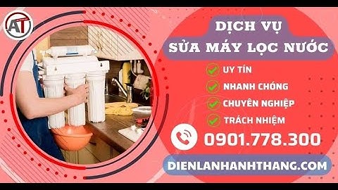 Dịch vụ SỬA MÁY LỌC NƯỚC Tại Nhà Uy Tín - Giá Rẻ - Nhanh Chóng Tại TPHCM🔥Điện lạnh Anh Thắng🔥