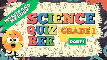 Science Quiz bee for Grade 1 | Quiz 1 | Myself and My Body | Quiz by brainYs