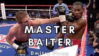 The Master Baiter - Dmitry Pirog's Tricks