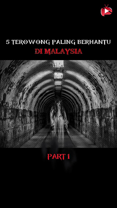 5 Terowong paling berhantu di Malaysia | Part 1 #hantu #seram #horrorstories
