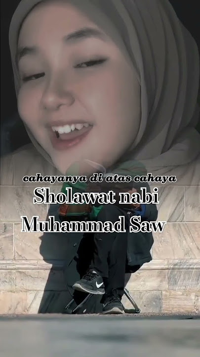 Download lagu Sholawat nabi Muhammad mataharinya dunia #vidioshort #sholawanabi