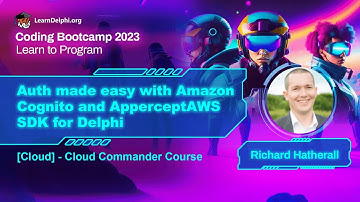 Auth made easy w/ Amazon Cognito & Appercept AWS SDK 4 Delphi - Richard Hatherall | Coding Bootcamp