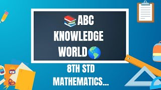 8th STD|Maths|Unit-1|Numbers |Exercise1.2|State Board Syllabus|ABC KNOWLEDGE WORLD📚|