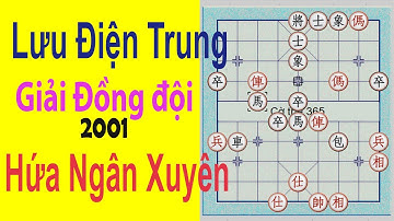 Hứa Ngân Xuyên (许银川) tiên - Lưu Điện Trung (刘殿中). Giải Đồng đội Trung quốc 2001