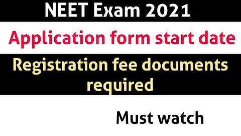 NEET 2021 application form date , neet 2021 latest news eligibility criteria