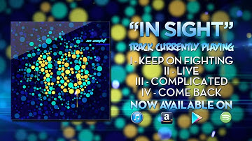 18 - IN SIGHT [Full Album] NOW ON ITUNES, AMAZON SPOTIFY AND GOOGLE PLAY!