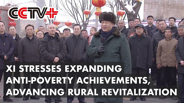 Xi Stresses Expanding Anti-Poverty Achievements, Advancing Rural Revitalization During Shanxi Trip - DayDayNews