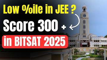 Crack BITSAT 2025 2nd attempt| Best Resources to Score 300+ in BITSAT 2025 | Last 50 days Strategy