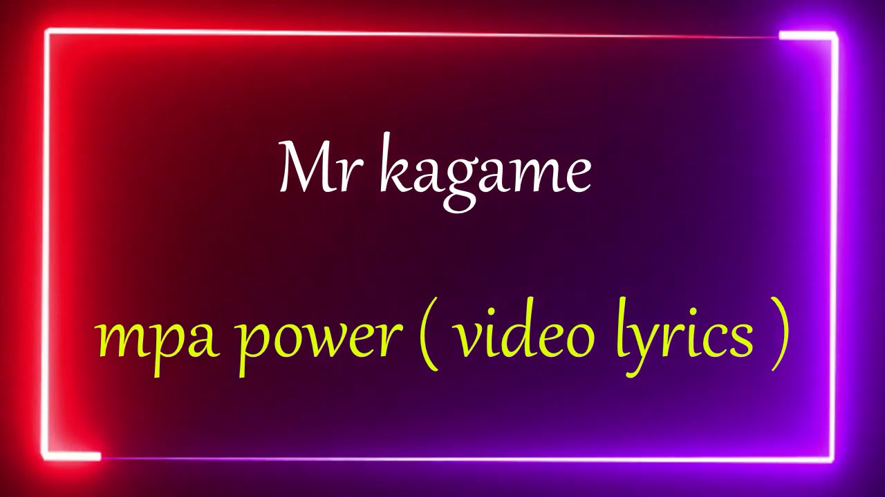 Mpa power _ Mr kagame (official lyrics video ) auf YouTube ansehen Mpa power _ Mr kagame (official lyrics video ) auf YouTube ansehen