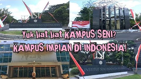 KELILING KAMPUS SENI ISI JOGJA | ISI YOGYAKARTA CAMPUS TOUR Saat NEW NORMAL 2020