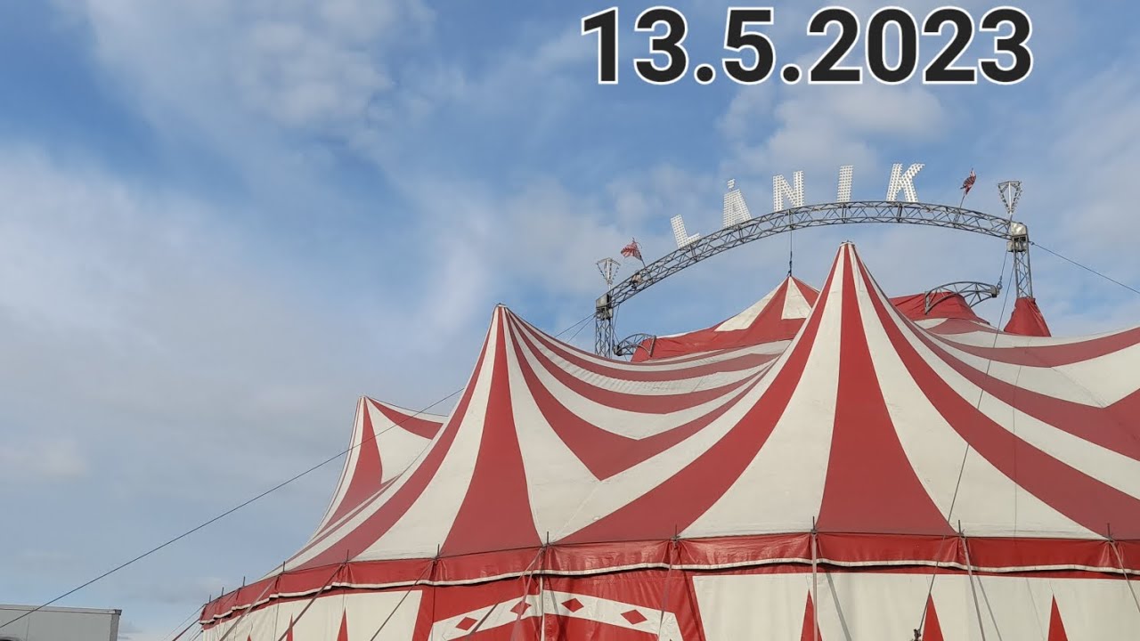 Cirkus Lanik[Trebišov]13.5.2023