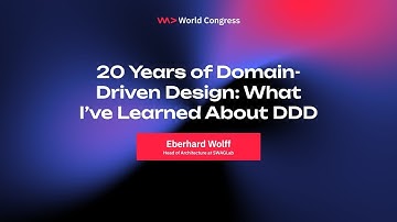 20 Years of Domain-Driven Design: What I’ve Learned About DDD - Eberhard Wolff