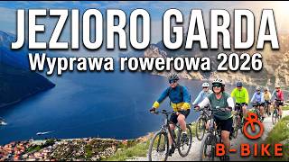 Wyprawa Rowerowa Garda Niesamowite Widoki I Trasy Rowerowe We Włoszech B-Bike
