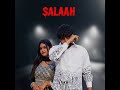 Salah New Song Kunal Tyagi Song Sad Gana