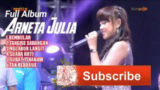 Download Lagu Full Album Arneta Julia MP3 Download Lagu Full Album Arneta Julia MP3