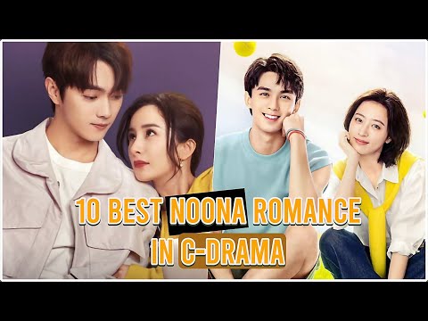 10 Older Woman/Younger Man Romance in C-Drama