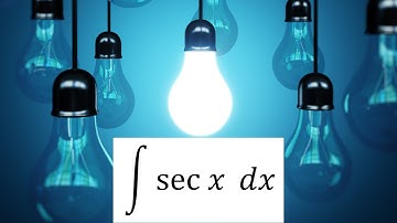 Integration of sec x (the definitive guide)
