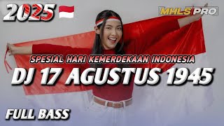 Download Lagu DJ 17 AGUSTUS 1945 FULL BASS 2025 SPESIAL HARI KEMERDEKAAN INDONESIA (MHLS PRO) MP3 Download Lagu DJ 17 AGUSTUS 1945 FULL BASS 2025 SPESIAL HARI KEMERDEKAAN INDONESIA (MHLS PRO) MP3