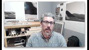 Installing and Setting Up QuadToneRIP for Prints or Digital Negatives