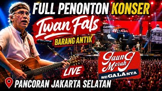 Download lagu Iwan Fals - Barang Antik Live Konser Gaung Merah Segalanya Pancoran Jakarta Selatan 
