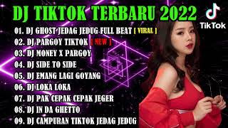 DJ TIKTOK TERBARU 2022 - DJ GHOST JEDAG JEDUG FULL BEAT TIKTOK VIRAL TERBARU 2022