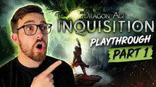 Dragon Age Playthrough Part 1