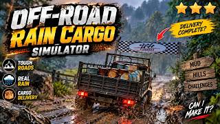 I Took the Toughest Cargo Route in the Rain! 🌧️🚛 Level-1 | Off-Road Rain Cargo Simulator screenshot 4